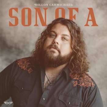 Album Dillon Carmichael: Son Of A