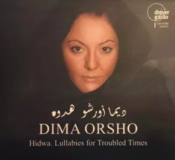 Hidwa. Lullabies For Troubled Times