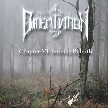 Album Dimentianon: Chapter VI: Burning Rebirth