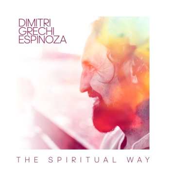 CD Dimitri Grechi Espinoza: The Spiritual Way 502397