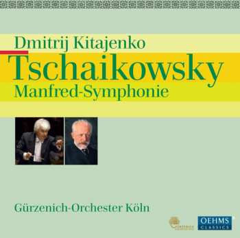 Album Pyotr Ilyich Tchaikovsky: Manfred Symphony, Op. 58