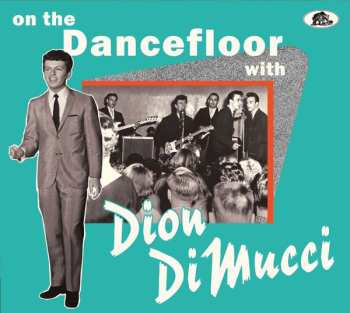 Album Dion: On The Dancefloor With Dion DiMucci