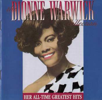 Album Dionne Warwick: The Dionne Warwick Collection - Her All-Time Greatest Hits