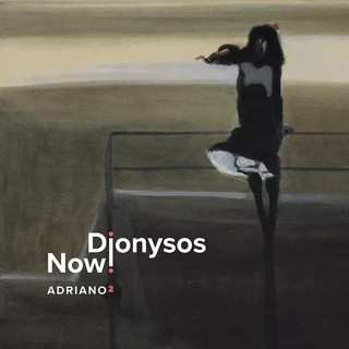 Album Dionysos Now!: Adriano 2