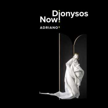 LP Dionysos Now!: Adriano 1 561124