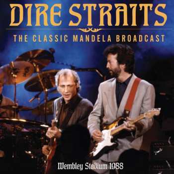 CD Dire Straits: The Classic Mandela Broadcast 617379