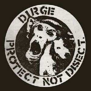 Album Dirge: Protect Not Disect