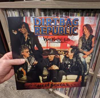 LP Dirtbag Republic: Wannabees 599634