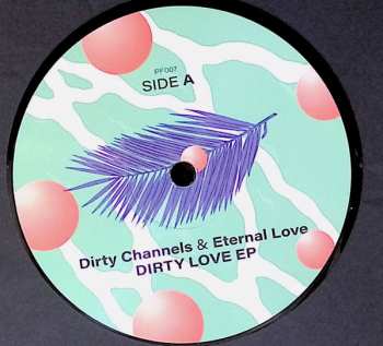 LP Dirty Channels: Dirty Love EP 554422