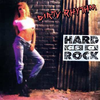 CD Dirty Rhythm: Hard As A Rock 467724