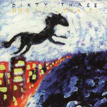 Album Dirty Three: Horse Stories