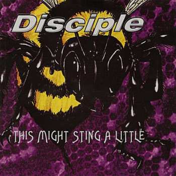 Album Disciple: This Might Sting A Little