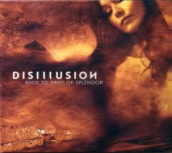 CD Disillusion: Back To Times Of Splendor 545025