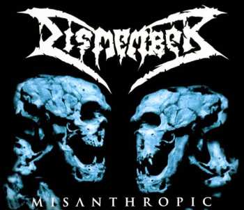 Album Dismember: Misanthropic