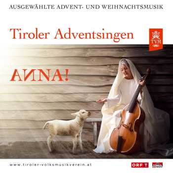 Album Diverse Interpreten: Tiroler Adventsingen - Anna! Ausgabe 6