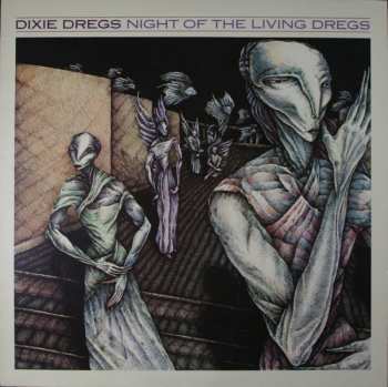 Album Dixie Dregs: Night Of The Living Dregs