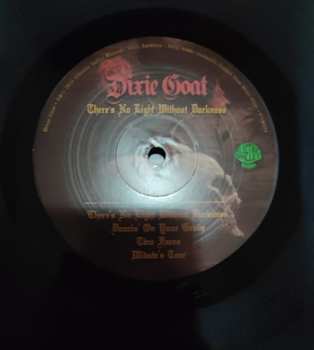 LP Dixie Goat: There's No Light Without Darkness LTD 575155