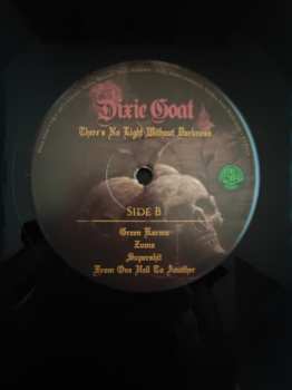 LP Dixie Goat: There's No Light Without Darkness LTD 575155