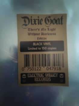 LP Dixie Goat: There's No Light Without Darkness LTD 575155