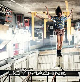 LP Dizraeli: Joy Machine 592714