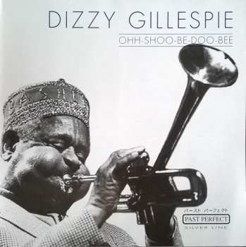 Album Dizzy Gillespie: Ohh-Shoo-Be-Doo-Bee