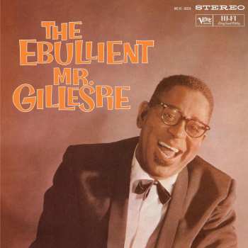 Album Dizzy Gillespie Quintet: The Ebullient Mr. Gillespie