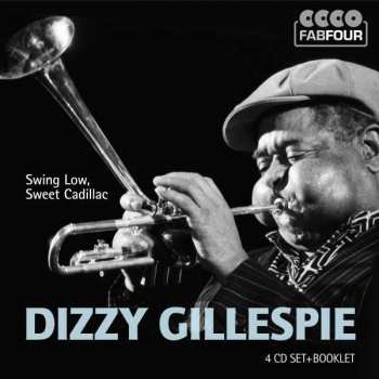 4CD/Box Set Dizzy Gillespie: Swing Low, Sweet Cadillac 154449