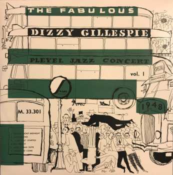 LP Dizzy Gillespie: The Fabulous Pleyel Jazz Concert vol. 1 - 1948 CLR 67344