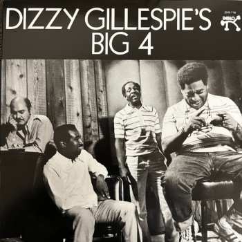 LP Dizzy Gillespie's Big 4: Dizzy Gillespie's Big 4 LTD | NUM 620261