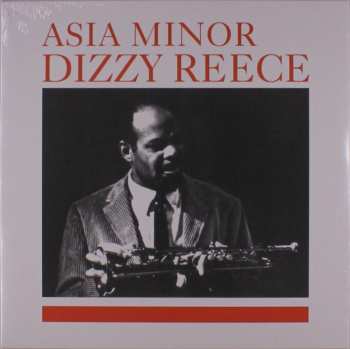 LP Dizzy Reece: Asia Minor 644541