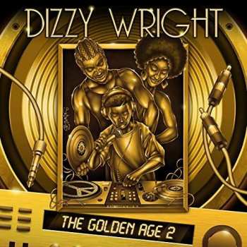 Album Dizzy Wright: The Golden Age 2