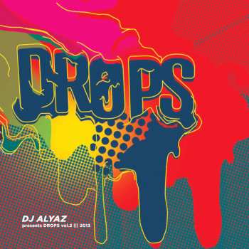 Album DJ Alyaz: Presents Drops Vol. 2