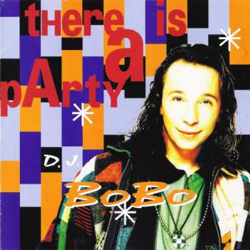 Album DJ BoBo: There Is A Party