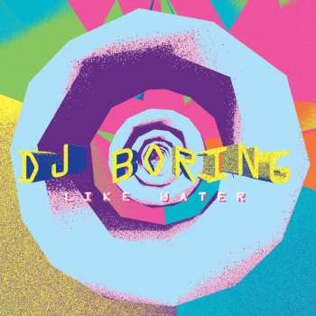 Album DJ Boring: Like Water