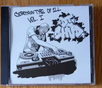 Album DJ Chud: Certain Type Of Ill Vol.1