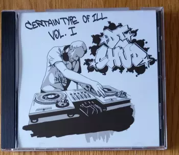 DJ Chud: Certain Type Of Ill Vol.1