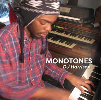 LP DJ Harrison: Monotones 579010