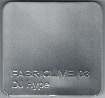 CD DJ Hype: FabricLive. 03 402086