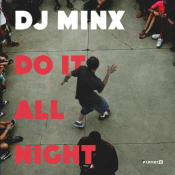 LP DJ Minx: Do It All Night 579118