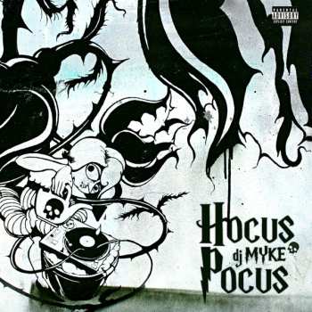 Album Dj Myke: Hocus Pocus