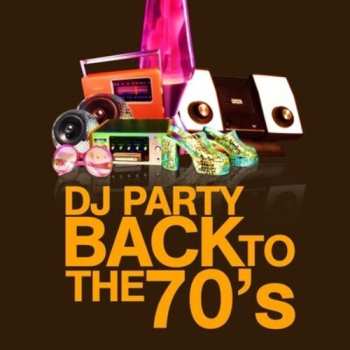 Album Dj Party: Back To The 70's