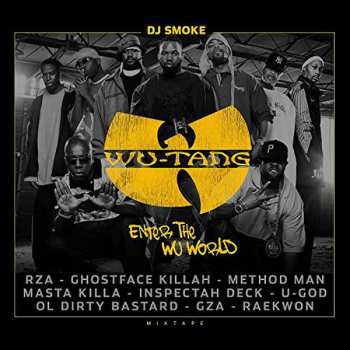 Wu-Tang Clan: Enter The Wu World