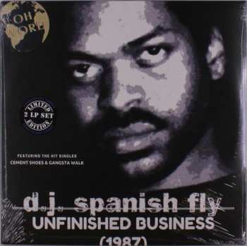 2LP DJ Spanish Fly: Unfinished Business (1987) CLR | LTD 565208