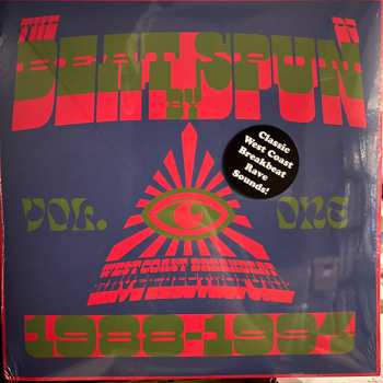 Album DJ Spun: The Beat By DJ Spun (West Coast Breakbeat Rave Electrofunk 1988-1994) (Vol. One)