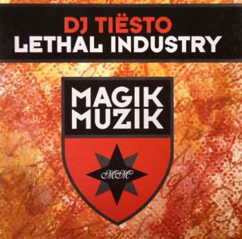 Album DJ Tiësto: Lethal Industry