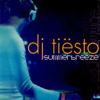 Album DJ Tiësto: Summerbreeze