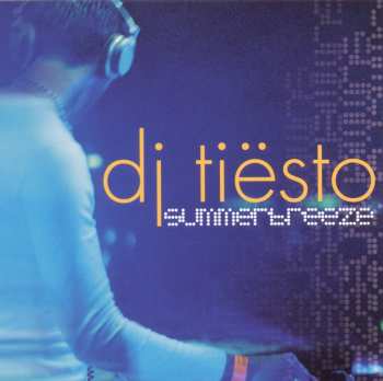 CD DJ Tiësto: Summerbreeze 553851