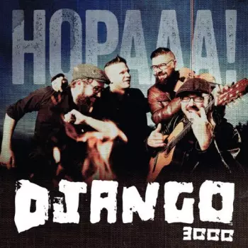 Django 3000: HOPAAA!