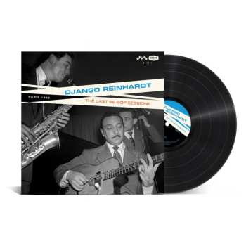 LP Django Reinhardt: The Last Be-Bop Sessions 647193