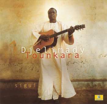 Album Djelimady Tounkara: Sigui